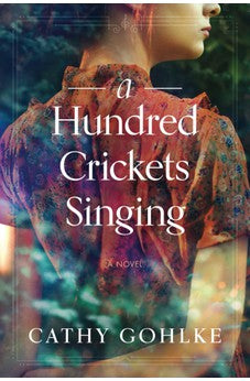 A Hundred Crickets Singing 9781496453495
