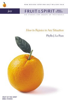 Joy (Fruit of the Spirit Bible Studies)