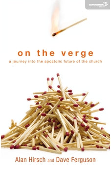 On the Verge: A Journey Into the Apostolic Future of the Church