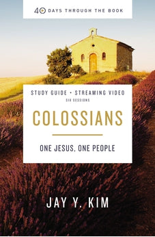 Colossians Bible Study Guide plus Streaming Video: One Jesus, One People (40 Days Through the Book) 9780310148272