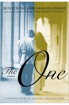 The One: A Realistic Guide to Choosing Your Soul Mate 9780785296577