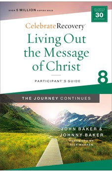 Living Out the Message of Christ: The Journey Continues, Participant's Guide 8 9780310131526