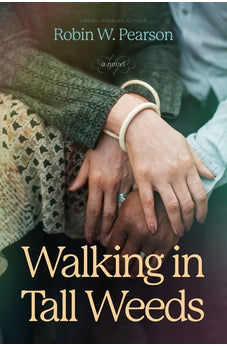 Walking in Tall Weeds 9781496453723