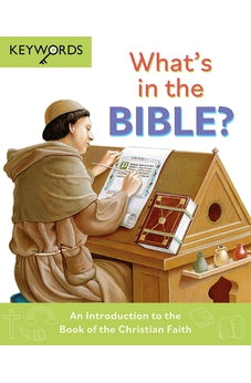 What's in the Bible?: An Introduction to the Book of the Christian Faith (Keywords) 9780745979663