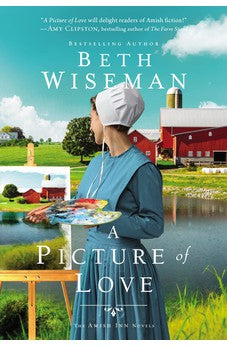 A Picture of Love (The Amish Inn Novels) Book 1 of 3 9780840716187