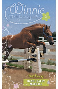 Bold Beauty (Winnie the Horse Gentler Book 3)