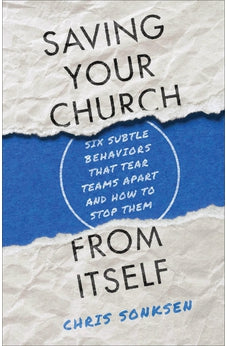 Saving Your Church from Itself 9781540900197