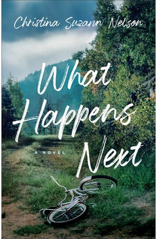 What Happens Next: A Novel