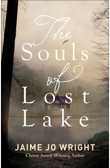 The Souls of Lost Lake 9780764238321