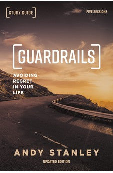 Guardrails Study Guide, Updated Edition: Avoiding Regret in Your Life 9780310095897