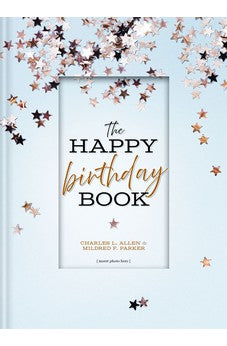 The Happy Birthday Book 9781400332755