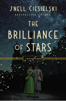 The Brilliance of Stars (A Jack and Ivy Novel) 9780785248453