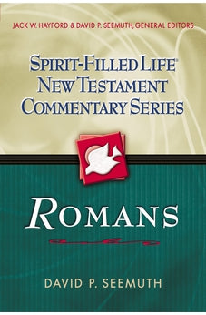 Romans (Spirit-Filled Life New Testament Commentary) 9780785249429