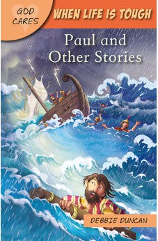 When life is tough: Paul and Other Stories (God Cares) 9781781283998