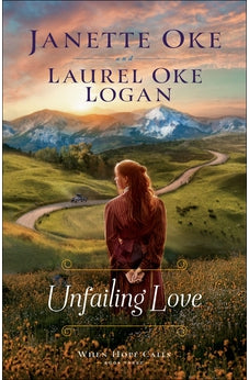Unfailing Love (When Hope Calls) Book 3 of 3