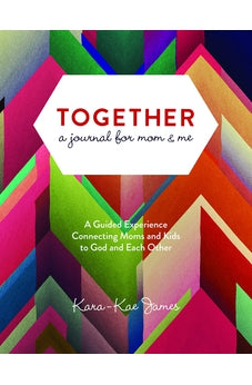 Together, a Journal for Mom & Me