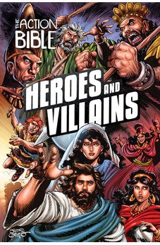 The Action Bible: Heroes and Villains (Action Bible Series) 9780830782932