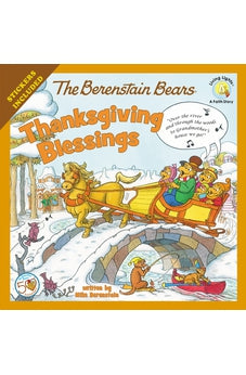 The Berenstain Bears Thanksgiving Blessings 9780310734871