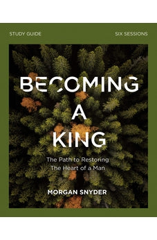 Becoming a King Study Guide 9780310115243