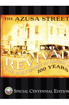 The Azusa Street Revival 9781599790084
