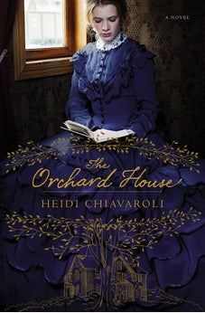 The Orchard House: Time Slip Women?s Fiction Inspired by the Life of Louisa May Alcott 9781496434722