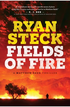 Fields of Fire (A Matthew Redd Thriller) Book 1 of 2 9781496462862
