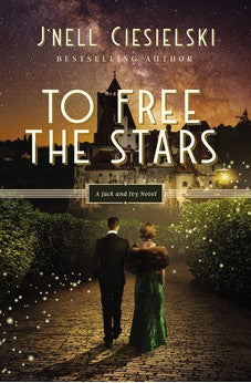 To Free the Stars (Jack and Ivy Book 2)
