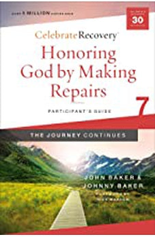 Honoring God by Making Repairs: The Journey Continues, Participant's Guide 7 9780310131502