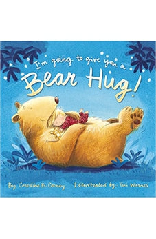 I'm Going to Give You a Bear Hug! 9780310140924