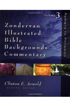 Illustrated Bible Backgrounds Commentary, Vol. 3: Romans to Philemon