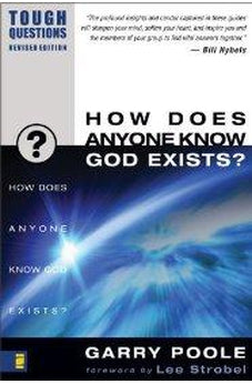 How Does Anyone Know God Exists? (Tough Questions) 9780310245025