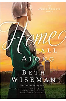 Home All Along (An Amish Secrets Novel)