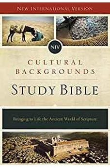 NIV Cultural Backgrounds Study Bible: Bringing to Life the Ancient World of Scripture 9780310431589