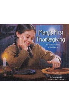 Mary's First Thanksgiving: An Inspirational Story of Gratefulness
