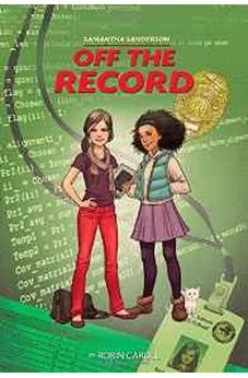 Samantha Sanderson Off the Record (FaithGirlz / Samantha Sanderson) 9780310742494