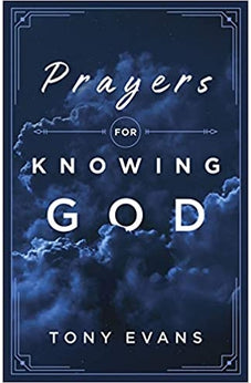 Prayers for Knowing God: Drawing Closer to Him 9780736975346