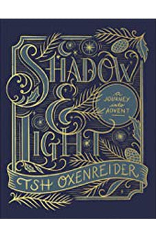 Shadow and Light: A Journey into Advent