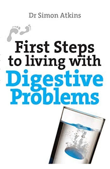 First Steps to living with Digestive Problems (First Steps series) 9780745970417