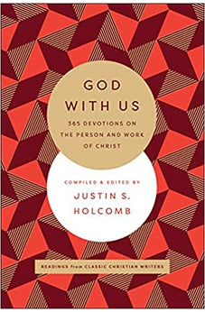God with Us: 365 Devotions on the Person and Work of Christ 9780764234408