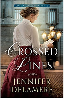 Crossed Lines (Love along the Wires) Book 2 of 3