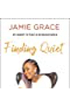 Finding Quiet: My Journey to Peace in an Anxious World 9780764236075
