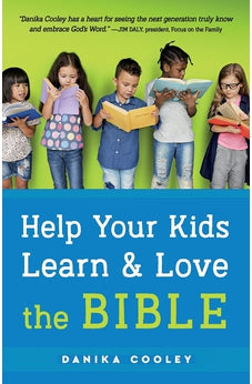 Help Your Kids Learn and Love the Bible
