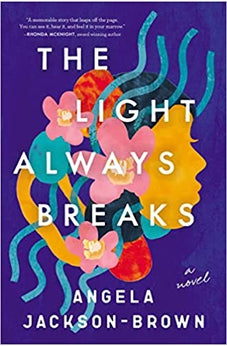 The Light Always Breaks