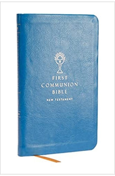 NABRE, New American Bible, Revised Edition, Catholic Bible, First Communion Bible: New Testament, Leathersoft, Blue: Holy Bible 9780785253266