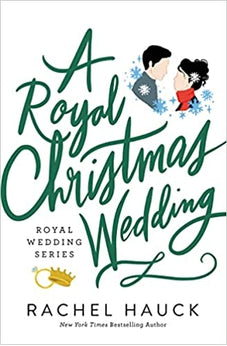 A Royal Christmas Wedding (Royal Wedding Series)