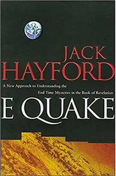 E-Quake: A New Approach to Understanding the End Times Mysteries in the Book of Revelation 9780785274728
