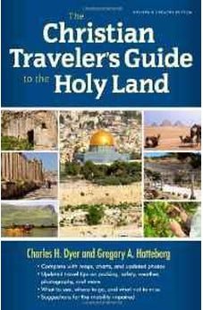 The Christian Traveler's Guide to the Holy Land