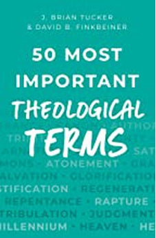 50 Most Important Theological Terms 9780802422606
