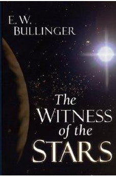 The Witness of the Stars 9780825420306
