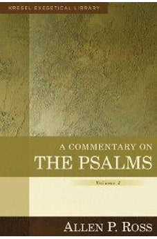 Kregel Exegetical Library: A Commentary on the Psalms, Volume 1: 1-41 9780825425622